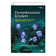 Demokrasinin Krizleri Otoriterle�menin K�y�s�nda �a�da� Siyasetin Ahvali Adam Przeworski Fol Kitap