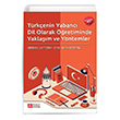 T�rk�enin Yabanc� Dil Olarak ��retiminde Yakla��m ve Y�ntemler (Ekonomik Boy) Pegem Akademik Yay�nlar�
