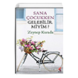 Sana �ocukken Gelebilir miyim? Klaros Yay�nlar�