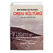 Bir Mubadilin Dilinden Ordu K�lt�r� Ksenofontas K. Ako�lu (Ciltli) ��naralt� Yay�nlar�