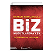Biz Hudutlardayken 1 �ste�men ve 230 Asker �nk�lap Kitabevi