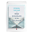 Ba�� S�nuklar i�in K�lavuz Kemal Sayar Kap� Yay�nlar�
