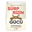 S�rprizin G�c� Beynimiz �nan�lar�m�z� Nas�l Gizlice De�i�tirir? Okuyan Us Yay�nlar�