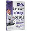 KPSS T�rk�e �lelebet Soru Bankas� ��z�ml� Y�nerge Yay�nlar�