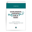 Uluslararas� Hukukta Sa�l�k Hakk� Adalet Yay�nevi