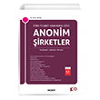 T�rk Ticaret Kanunu`na G�re Anonim �irketler A��klamal� ��tihatl� �rnekli (Ciltli) Se�kin Yay�nevi