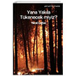 Yana Yak�la T�kenecek miyiz? Yeni �nsan Yay�nevi