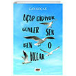 U�up Gidiyor Seneler Sen Ben O Y�llar Tilki Kitap