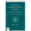 Cemal-i Halvet�nin Hayat� Te`vilat� Erbaine Hadisen Ve �erhu Erbaine Hadisen Kudsiyyen (�simli Eserlerinin Tahlili Ve Yazar�n Bu �ki Eserde �zerinde Durdu�u Tasavvuf� Kavramlar) Ark Kitaplar�