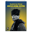 Anadolu`nun G�ne�i Mustafa Kemal Atat�rk Bilgi Yay�nevi