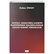 Yetkisiz Temsilcinin Kambiyo Taahh�d�nde Bulunmas�ndan Do�an Hukuki Sorumluluk Turhan Kitabevi