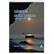Zaman�n �tesinden-G�ne�in Sessiz �ark�s� Son�a� Yay�nlar�