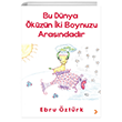Bu D�nya �k�z�n �ki Boynuzu Aras�ndad�r  Cinius Yay�nlar�