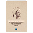 �lk Sosyolog �bni Haldun ve Bat�ya D��en G�lgesi Nobel Akademik Yay�nc�l�k