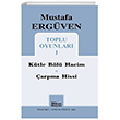 Mustafa Erg�ven Toplu Oyunlar� - 1 Mitos Boyut Yay�nlar�