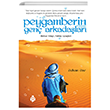 Peygamberin Gen� Arkada�lar� - Birinci Kitap: Mekke Gen�leri U�urb�ce�i Yay�nlar�