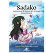 Sadako - Sadako Sasaki �le K���ttan Bin Turnan�n Ger�ek Hikayesi Pegasus Yay�nlar�