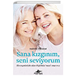 Sana K�zg�n�m, Seni Seviyorum Pegasus Yay�nlar�