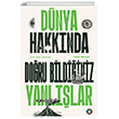 D�nya Hakk�nda Do�ru Bildi�iniz Yanl��lar Orenda Kitap