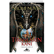 Tiranlar�n Kan� Temeraire Serisi 8 Pegasus Yay�nlar�
