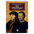 Tutars�zl�k Evreninde �ki Evropal� Dorlion Yay�nevi