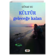 K�lt�r: Gelece�e Kalan Tilki Kitap