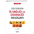500 Soruda �� Sa�l��� ve G�venli�i Mevzuat� Se�kin Yay�nevi