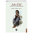 Ad� Elif Anadolunun Kay�p B�lb�lleri Dorlion Yay�nevi