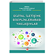 Dijital �leti�ime Disiplinleraras� Yakla��m Ekin Yay�nevi