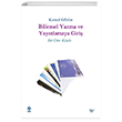 Bilimsel Yazma ve Yay�nlamaya Giri� Bir Ders Kitab� Ekin Yay�nevi