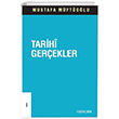 Tarihi Ger�ekler Ger�ek Yay�nlar�
