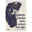 G�ky�z�n�n �zlenimci B�ce�i �izgi Kitabevi Yay�nlar�