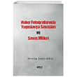 Haber Foto�raflar�nda Yugoslavya Sava�lar� ve Sava� Mitleri Gece Kitapl���