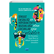 Dikkat Eksikli�i ve Hiperaktivite Bozuklu�u Olan �ocuklar ��in Etkinlikler Nobel Akademik Yay�nc�l�k
