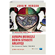 Avrupa Merkezli D�nya Siyaseti Anlay��� Nobel Akademik Yay�nc�l�k