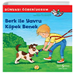 Berk ile Yavru K�pek Benek - D�nyay� ��reniyorum �� Bankas� K�lt�r Yay�nlar�