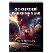 G�klerdeki Kahramanlar Liman Yay�nevi