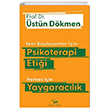 Yeni Ba�layanlar ��in Psikoterapi Eti�i Herkes ��in Yaygarac�l�k Bilim ve Sanat Yay�nlar�