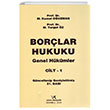Bor�lar Hukuku Genel H�k�mler Cilt - 1 Vedat Kitap��l�k