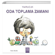 Yavrucuk Oda Toplama Zaman� 1001 �i�ek Kitaplar