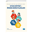 Erken �ocukluk D�neminde Stem E�itimi ve �rnek Ders Planlar� Nobel Akademik Yay�nc�l�k