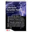 E�itim Y�netiminde Liderlerin Karanl�k Y�z� Pegem Akademi Yay�nc�l�k