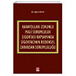 Karayollar� Zorunlu Mali Sorumluluk Sigortas� Kapsam�nda Sigortac�n�n Bedensel Zarardan Sorumlulu�u Ekin Yay�nlar�