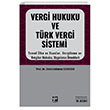 Vergi Hukuku ve T�rk Vergi Sistemi Gazi Kitabevi