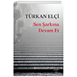 Sen �ark�na Devam Et Everest Yay�nlar�