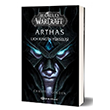 World of Warcraft Arthas: Lich King`in Y�kseli�i Epsilon Yay�nevi