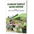 Etkinlik Temelli �evre E�itimi Etkinlik Temelli �evre E�itimi E�iten Kitap