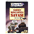 Sars�c� �kinci D�nya Sava�� E�lenceli Bilgi Yay�nlar�