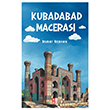 Kubadabad Maceras� Bab�ali K�lt�r Yay�nc�l�k