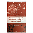 S�mer Evreni Hayat A�ac�nda Mitolojik Sava�lar ve Nuh Tufan� Paradigma Akademi Yay�nlar�